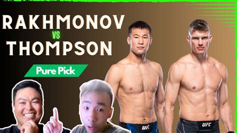 Ufc Shavkat Rakhmonov Vs Stephen Thompson Prediction Youtube