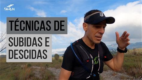 TÉCNICAS DE CORRIDA EM SUBIDAS E DESCIDAS YouTube