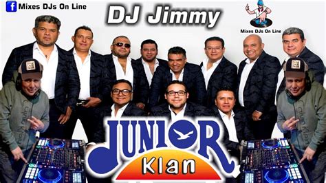 Dj Jimmy Mix Junior Klan Vol Mixes Djs On Line Youtube