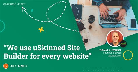 We Use Uskinned Site Builder For Every Website