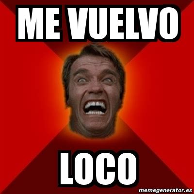 Meme Arnold ME Vuelvo Loco 4249995