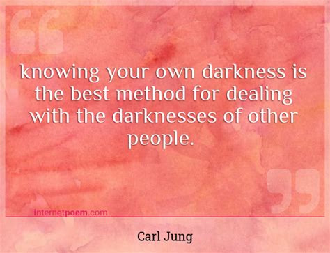 Knowing Your Own Darkness Is The Best Method For Deal