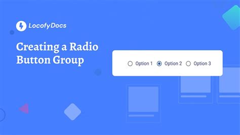 Locofy Ai Creating A Radio Button Group Doc Youtube