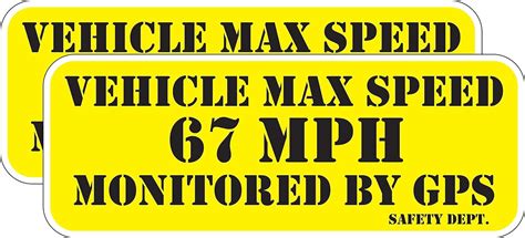 Vehicle Max Speed 67 Monitored By Gps Safety Warning Decal