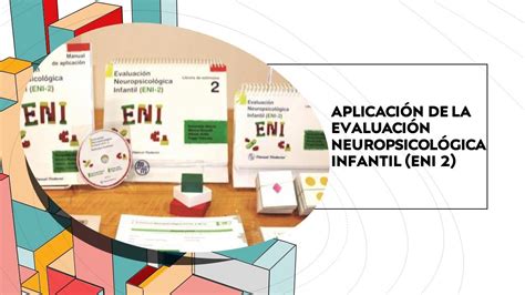 Aplicaci N De Evaluaci N Neuropsicol Gica Infantil Eni Youtube