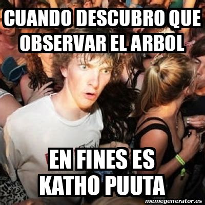 Meme Sudden Realization Ralph Cuando Descubro Que Observar El Arbol