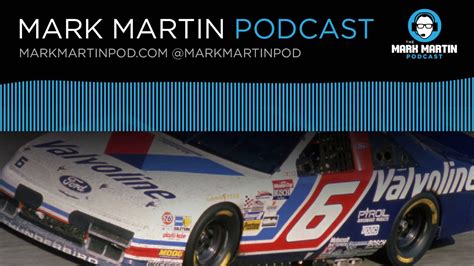 The Mark Martin Podcast Is On Youtube Youtube