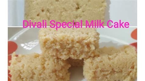 Divali Special Milk Cake Youtube