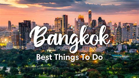 BANGKOK THAILAND 2023 10 BEST Things To Do In Around Bangkok