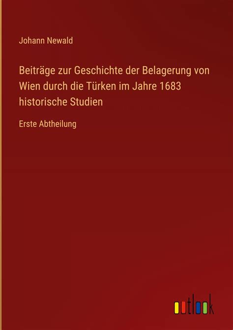 Beiträge zur Geschichte der Belagerung von Wien durch Türken im