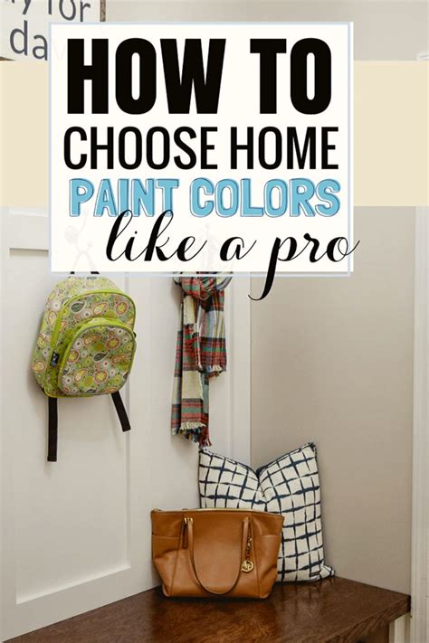 How To Choose Paint Colors That Go Together Paint Colors For Home