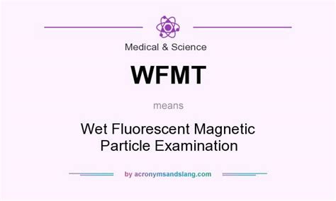 Wfmt Wet Fluorescent Magnetic Particle Examination In Medical