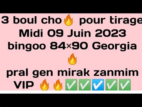 3 Boul Cho Pour Tirage Midi 09 Juin 2023 Bingoo 8490 Georgia VIP