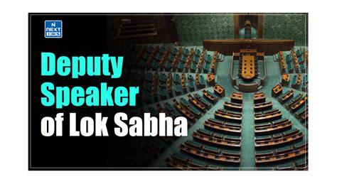 Deputy Speaker of Lok Sabha