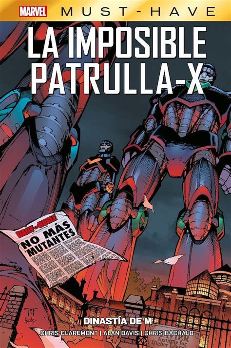 Marvel Must Have La Imposible Patrulla X Panini Comics Espa A