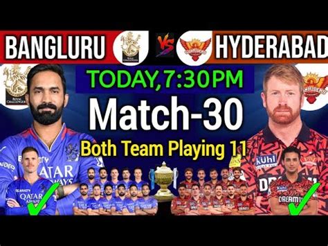 Ipl Bangalore Vs Hyderabad Playing Comparison Rcb Vs Srh