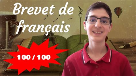 Brevet de français Comment j ai obtenu 100 100 Présentation et