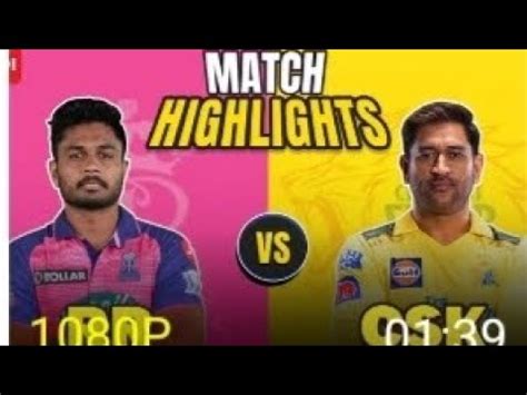 RR Vs CSK 2023 Highlights Rajasthan Royals Beat Chennai Super Kings By