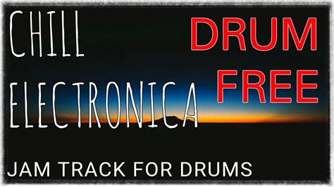 Drumless Backing Track Chill Electronica 120 Bpm W Click Youtube