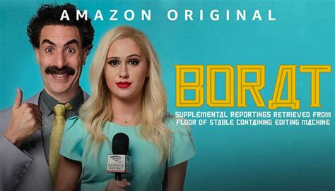 Coming To Amazon Prime In June Borat Supplemental Reportings The