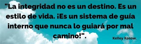 105 Importante Frases Sobre La Integridad Expande Tu Mente