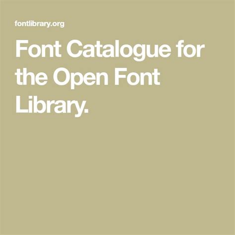 Font Catalogue For The Open Font Library Open Fonts Catalog Typography