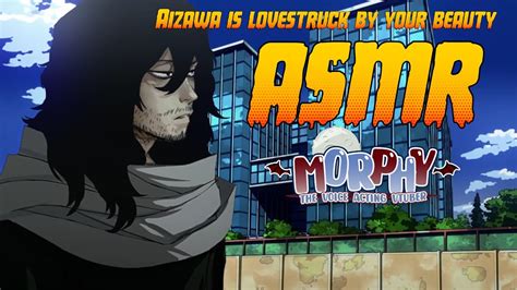 ASMR Aizawa Is Lovestruck By How Beautiful You Are Shota Aizawa X