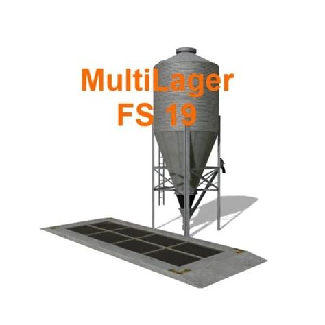 Multilager V1 7 0 FS19 Landwirtschafts Simulator 25 Mods LS25 Mods