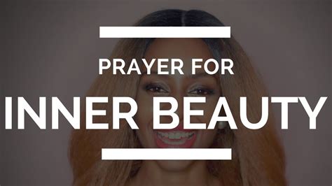 Prayer For Inner Beauty Youtube