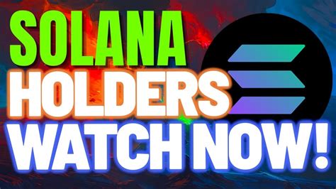 If You Hold Solana Watch This Now Next Few Hours Important Solana