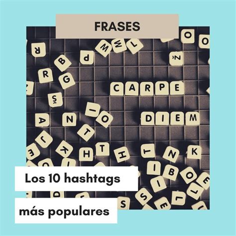 Sabes cuáles son los 10 hashtags más utilizados en el ámbito de la