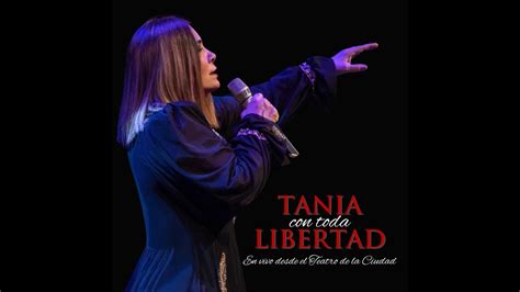 Tania Libertad Cucurrucuc Paloma En Vivo Desde El Teatro De La