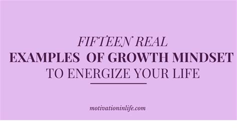 15 Real Examples Of Growth Mindset To Energize Your Life