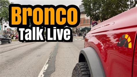 Ford Bronco Talk Live Aftermarket Parts And More YouTube