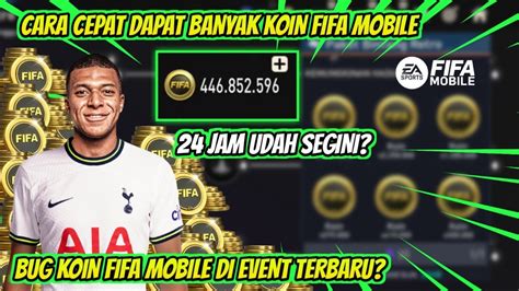 TERBARUCARA CEPAT MENDAPATKAN BANYAK KOIN DI FIFA MOBILE SAMPAI