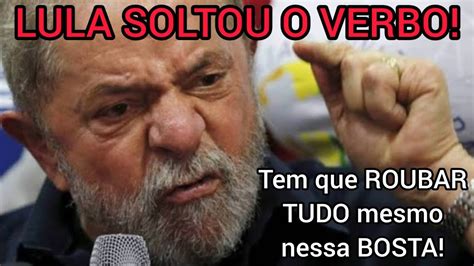 Lula Revela Seus Verdadeiros Interesses Em Pronunciamento E Pode Ser