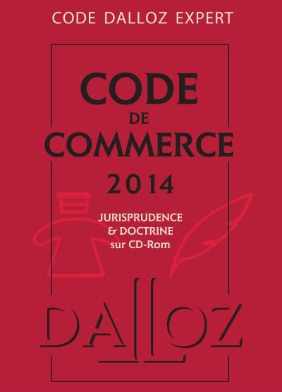 Code Dalloz Expert Code de commerce 2014 11ème édition Livre CD