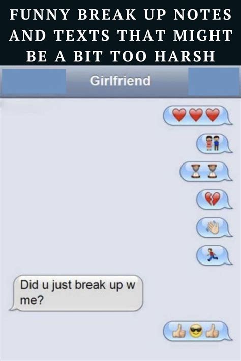 Funny Break Up Notes And Texts That Might Be A Bit Too Harsh Breakup