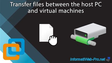 Transfer Files Between The Host Pc And Virtual Machines On Windows Or