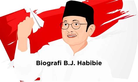 Biografi Bj Habibie Profil Karier Pendidikan Dan Kisah