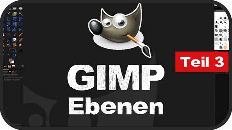 Gimp F R Anf Nger Ebenen In Gimp Grundkurs F R Beginner Teil