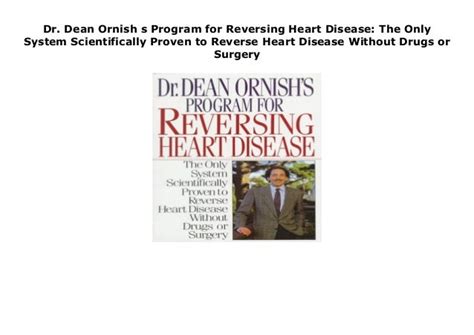 Dr Dean Ornish S Program For Reversing Heart Disease The Only System