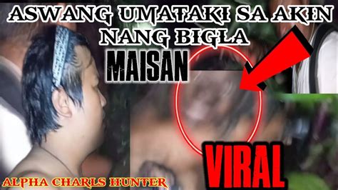 Viral Aswang Umataki Sa Akin Sa Maisan Muntik Pa Akung Na Dali Youtube