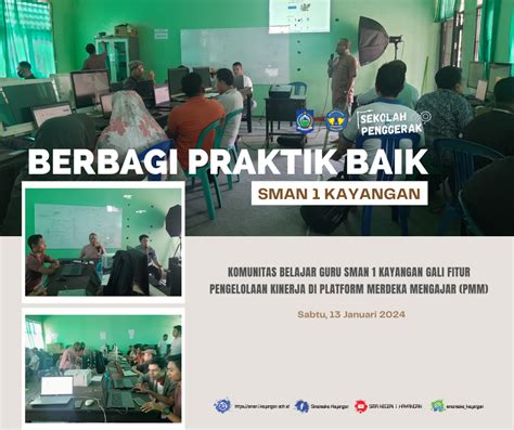 Berbagi Praktik Baik Komunitas Belajar Guru Sman Kayangan Gali Fitur