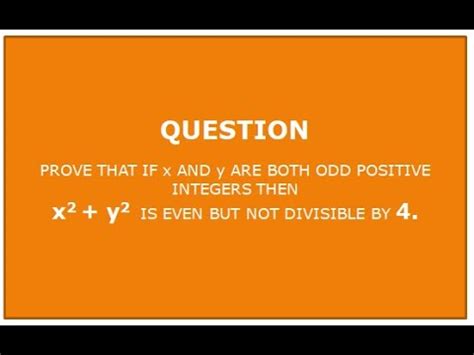 Prove That If X And Y Are Both Odd Positive Integer Then X Y Is