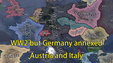 WW2 But Germany Annexed Austria And Italy Hoi4 Timelapse YouTube