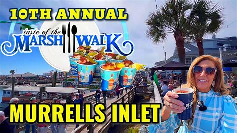 Taste Of The Marsh Walk In Murrells Inlet SC 2024 Winter Festival