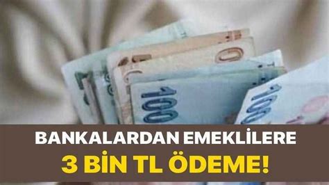 Bankalardan Emeklilere Ok G Zel Haber Geldi Geri Demesiz Tl