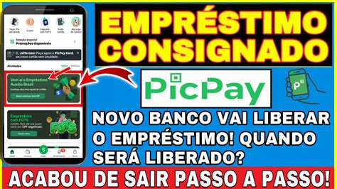 EMPRÉSTIMO CONSIGNADO AUXÍLIO BRASIL PICPAY TAMBÉM VAI LIBERAR O