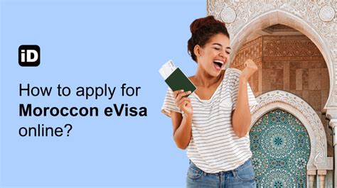 How To Apply For A Moroccan Evisa Online Smartphone Id